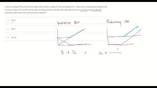 Put call parity - CFA Level1 practice question