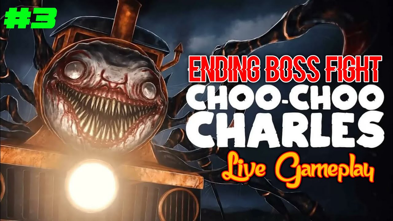 CHOO CHOO CHARLES FINAL BOSS FIGHT & ENDING👻THE HORROR TRAIN