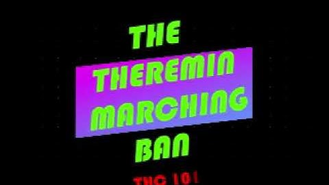 THEREMIN MARCHING BAND - HC 101  (OFFICIAL MUSIC VIDEO)