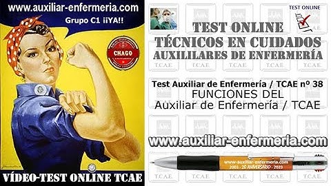 Test A.E. / TCAE nº 038 - Funciones del Auxiliar de Enfermería / TCAE