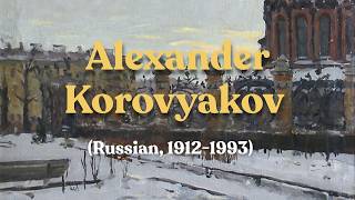 Alexander Korovyakov (Russian, 1912-1993) Russian painter & member of Leningrad school of painting