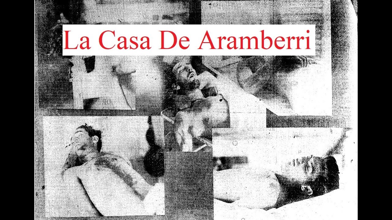 El Crimen De La Casa De Aramberri - YouTube