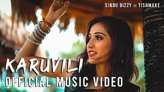 KARUVILI -   | Sindu Dizzy | Tishmake