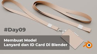 Membuat Model Lanyard dan ID Card Menggunakan Blender | Tutorial Modelling #Day09