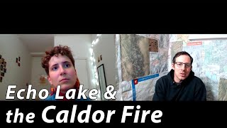 Echo Lake and the Caldor Fire