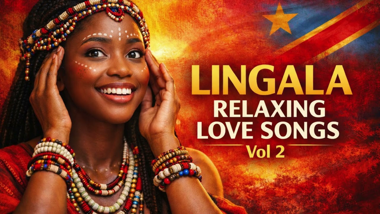 Calming  African Lingala Love Songs For Deep Relaxation Romace Meditation And Inner Peace
