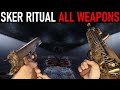 Sker Ritual - All Weapons