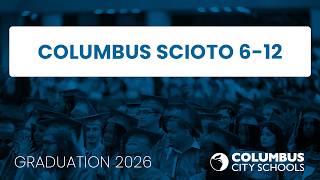 Graduation 2026 - Columbus Scioto