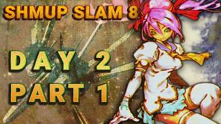 Shmup Slam 8 | Live Shmup Demonstrations | Day 2, Part 1 (Hosted by Akihabara Arcade) Net Worth