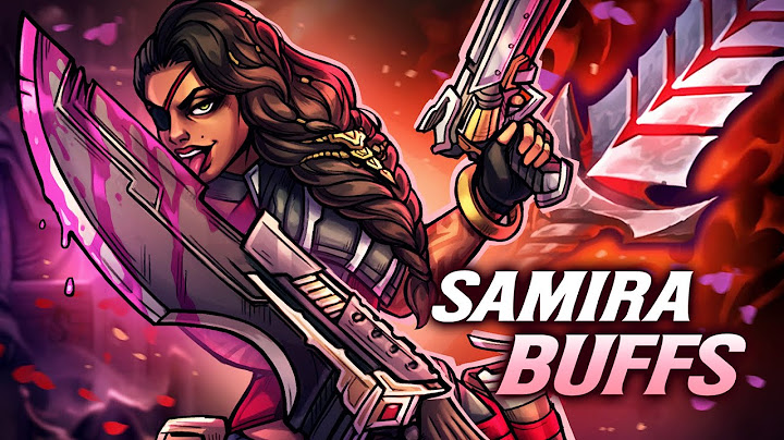 NEW SAMIRA BUFFS MADE HER OP????