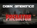 Predator 1987 Dark  Music &amp; Ambience | 1 Hour