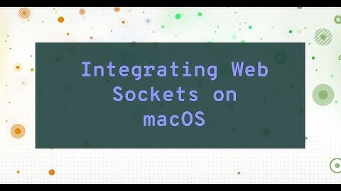 How to Integrate Web Sockets in Native macOS App with Swift & NodeJS Backend