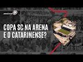 EP Semanal | Copa SC na Arena... e o Catarinense??
