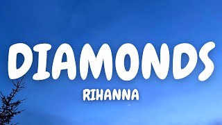 Rihanna - Diamonds (Lyrics)