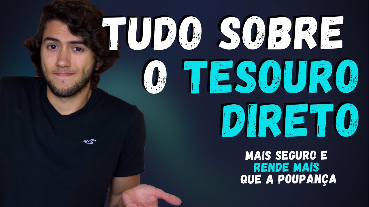 TESOURO DIRETO | Saiba Como Investir e GANHAR DINHEIRO no Tesouro ...