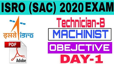 ISRO (SAC) Ahmedabad Technician-B Machinist Important Question // Space Application Centre paper