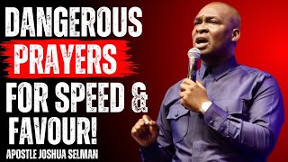 DANGEROUS MIDNIGHT PRAYERS FOR UNSTOPPABLE FAVOR AND DIVINE ACCELERATION | APOSTLE JOSHUA SELMAN News