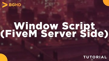 FiveM Window Script - FiveM Install/Overview Tutorial