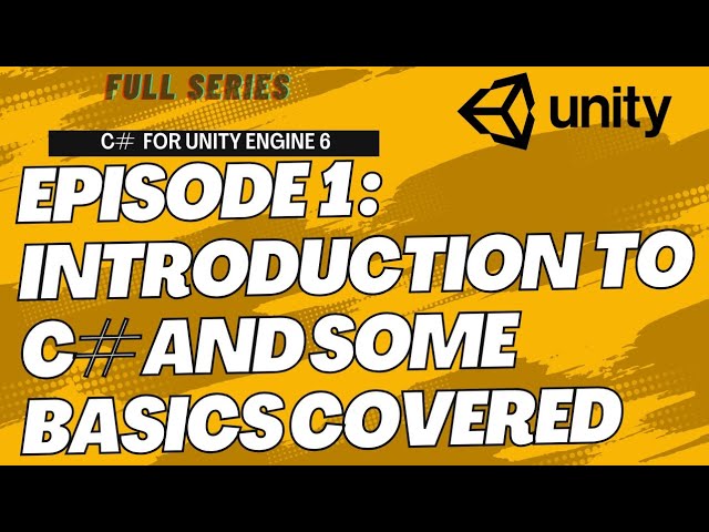 C# for Unity Engine 6 | Episode 1: Announcment & Introduction to C#