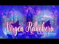 Virgen Ranchera - Poker de Reinas 2021