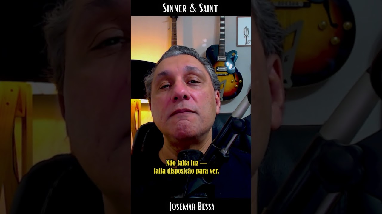 O mal travestido de normalidade | Sinner & Saint - Josemar Bessa #reflexão #vida #fe