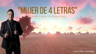 Ernesto Cotera - Mujer de 4 letras (Video Letra \/ Lyrics)
