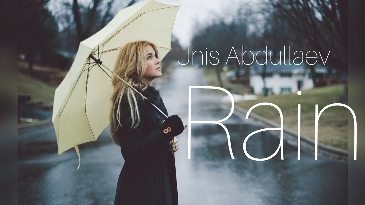 Guarda Unis Abdullaev - Rain ( Instrumental, Beautiful, Piano music) su YouTube Guarda Unis Abdullaev - Rain ( Instrumental, Beautiful, Piano music) su YouTube
