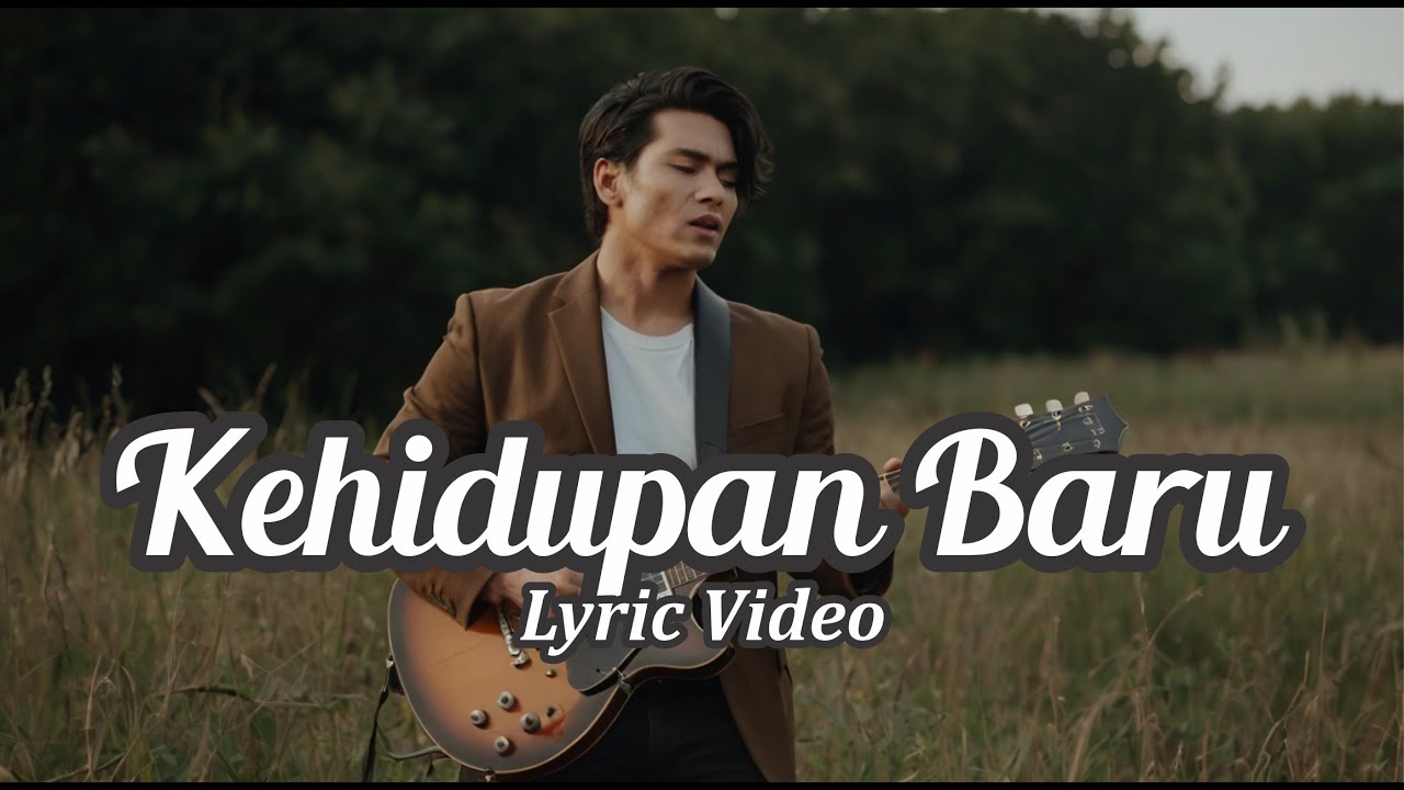 KEHIDUPAN BARU (LYRIC VIDEO) - LAGU INDONESIA #lagusedih #laguindonesia KEHIDUPAN BARU (LYRIC VIDEO) - LAGU INDONESIA #lagusedih #laguindonesia