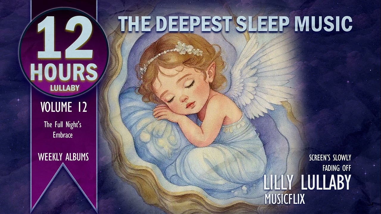 12 Hours of Lilly Lullaby: The Full Night's Embrace
