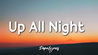 Benji Reyes & Myles Marcus - Up All Night (Dope Lyrics) 🎵