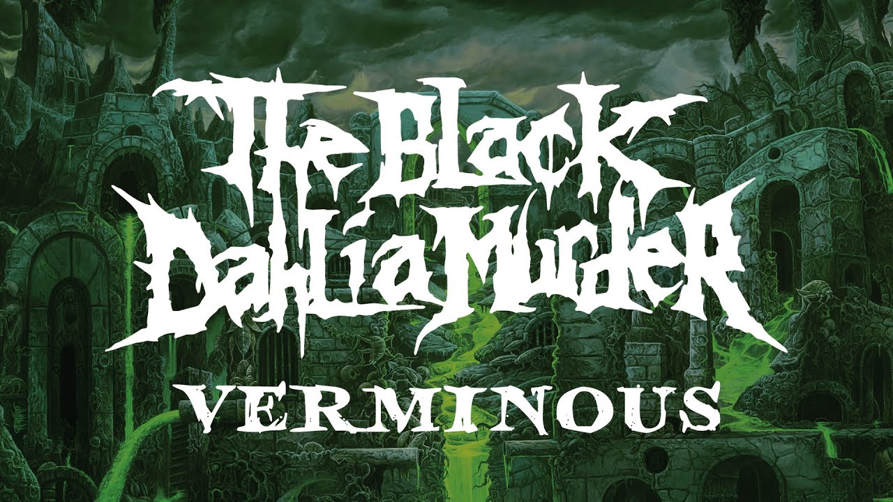 The Black Dahlia Murder   Verminous FULL ALBUM