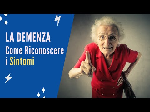 Video: Segni Comuni Di Demenza Senile (demenza)