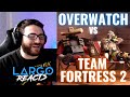 Overwatch vs tf2 12  largo reacts