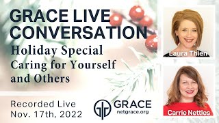 Holiday Special: Caring for Ourselves and Others