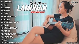 Download lagu Della Monica Accoustic 'LAMUNAN, LDR' Full Album Terbaru 2024