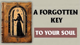 Unlocking Ancient Soul Memories: The Forgotten Wisdom Within You