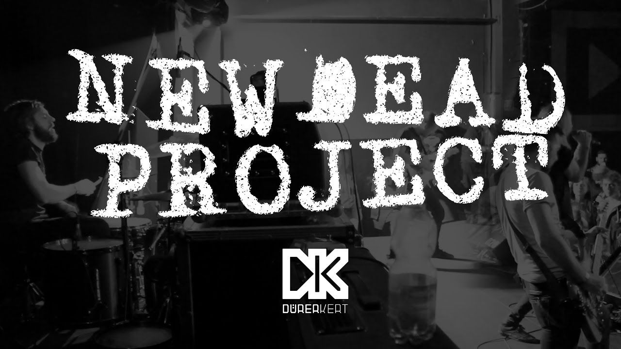 New Dead Project live @Dürer Kert - 2016