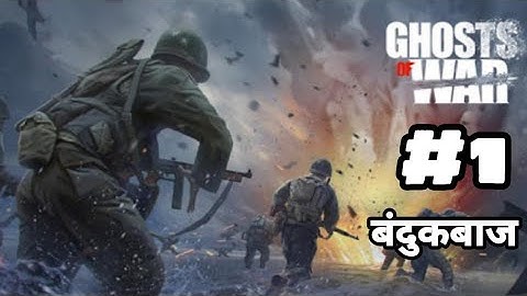 Ghosts of War WW2 Shooting Games ( Android / iOS ) Gameplay Walkthrough Part - #1