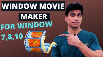 Window Movie Maker Tutorial in Hindi | Window Movie Maker Free Video Editor Tutorial In Hindi