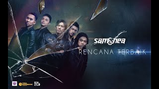 Sam&Nea - Rencana Terbaik [ Official Lirik Video ]