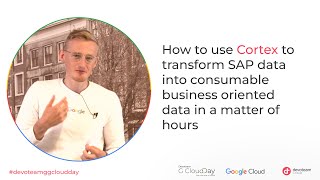 How to use Cortex to transform SAP data into consumable business oriented data in a matter of hours