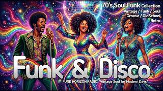 70's Disco Funk &amp; Soul Groove ✨ Feel the Magic Of The Golden Era 💃