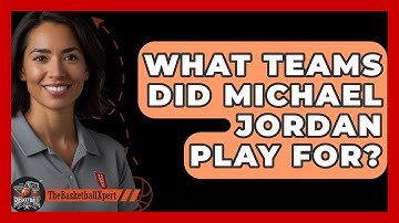 What Teams Did Michael Jordan Play For? - The Basketball Xpert