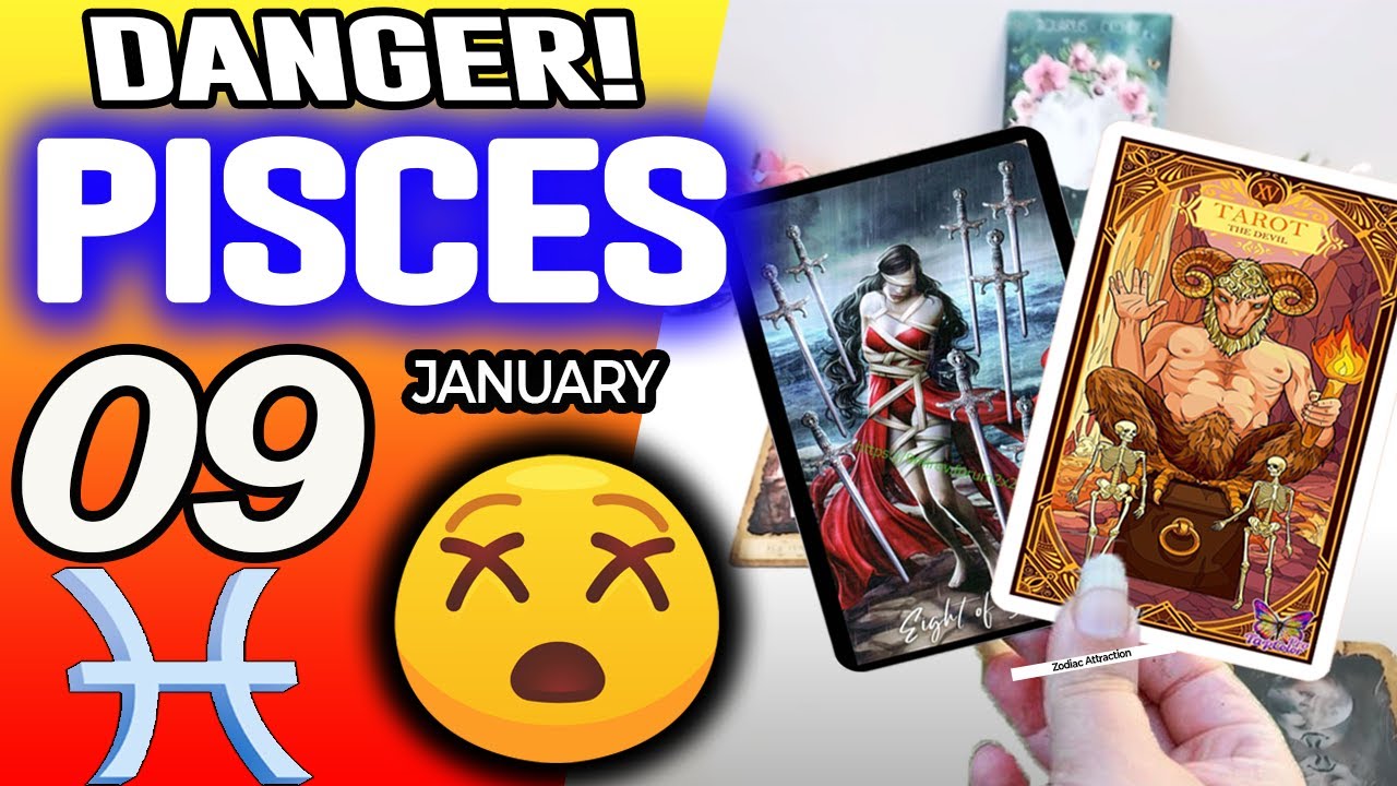 Pisces ♓😖DANGER!🔴SOMETHING SERIOUS IS HAPPENING❌ horoscope for today JANUARY 9 2026 ♓ 