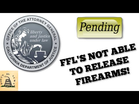 CA DOJ Not Releasing Firearms After 10 Day Wait & Background