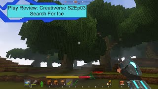Creativerse S2Ep03- Search For Ice (West)