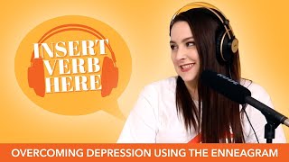 How to Overcome Depression Using the Enneagram