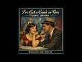 I’ve Got a Crush on You — George Gershwin 💘