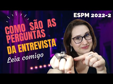 Como são as PERGUNTAS da ENTREVISTA do vestibular da ESPM 2022-2? Leia comigo