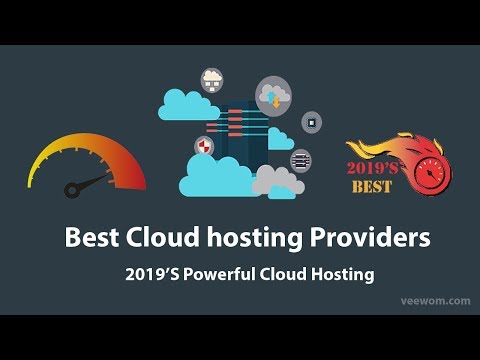 Top 5 Best & Powerful Cloud Hosting Providers 2019